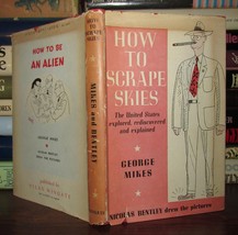 Mikes, George How To Scrape Skies 1st Edition 1st Printing - $75.00