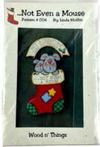 Wood n&#39; Things Christmas Pattern ..Not Even a Mouse by Linda Moffitt - $15.92