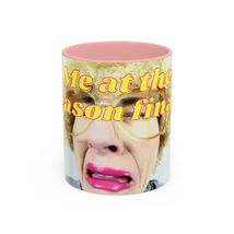 Humorous Accent Coffee Mug, &quot;Me at the season finale&quot;, Funny Gift, Comed... - $353.96 MXN+