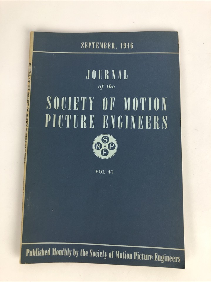 SMPE Journal Of The Society Of Motion Picture Engineers September 1946 V... - $12.86