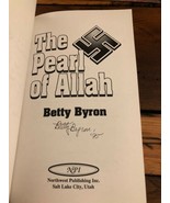 AUTOGRAPHED The Pearl of Allah 1st Edition Betty Byron - $32.54