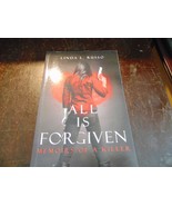 SIGNED All Is Forgiven: Memoirs of a Killer by Linda L Russo, 2016 Softc... - $240.95 MXN