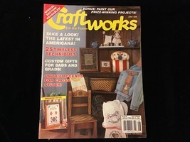 Craftworks For The Home Magazine June 1990 Latest in Americana - £7.90 GBP