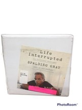 Life Interrupted: The Unfinished Monologue - $9.00