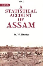 A Statistical Account of Assam Volume 1st - £22.25 GBP