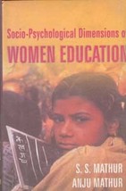 Socio-Psychological Dimensions of Women Education - £19.81 GBP