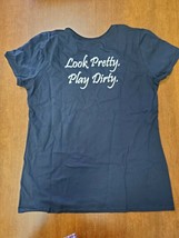 Pampered Pets Women&#39;s 5 oz Look Pretty - Play Dirty HD T-Shirt - XL - Black - £879.88 GBP