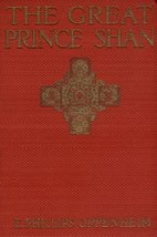 The Great Prince Shan [Hardcover] E. Phillips Oppenheim - £5.48 GBP