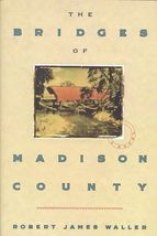 The Bridges of Madison County Robert James Waller - £2.33 GBP