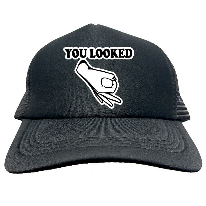 YOU LOOKED FUNNY Trucker Cap Foam Baseball Cap Hat Logo Mesh HF0107 - $19.99