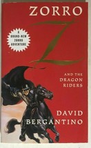 ZORRO and the Dragon Riders by David Bergantino (1999) Forge pb 1st - £9.34 GBP