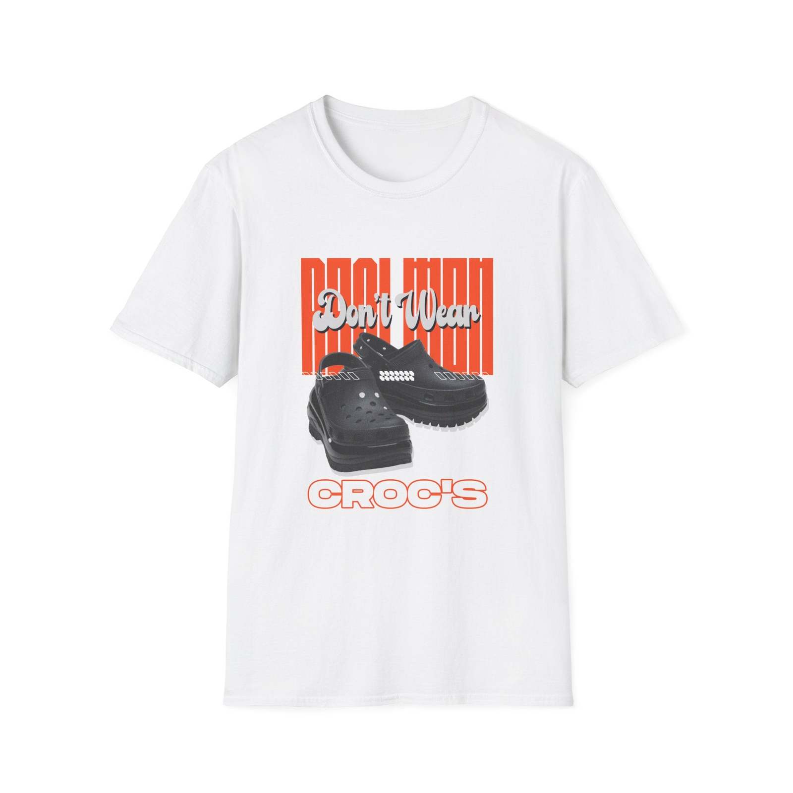 Real Men Don&#39;t Wear Crocs&#39; Graphic Tee - $15.99+