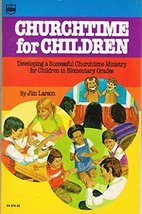 Churchtime for children: Developing a successful churchtime ministry for childre - £9.41 GBP