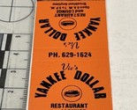 Vintage Matchbook Cover Vic’s Yankee Dollar Restaurant &amp; Lounge Denver, ... - $12.38