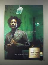 2004 Hennessy Privilege Cognac Ad - Are You Privileged? - $18.49