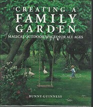 Creating a Family Garden - £7.55 GBP