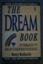 The Dream Book: Symbols for Self-Understanding [Paperback] Bethards, Betty - $27.72