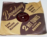 Jack Richards Unchained Melody Don&#39;t Be Angry 78 Rpm Record Broadway 200... - $79.99