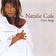 Natalie Cole : Love Songs CD (2001) Pre-Owned - £11.91 GBP