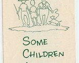Some Children Are Brochure Poem National Conference of Christians &amp; Jews  - $17.82