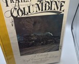 Trails among the Columbine HC 1992 - $18.80