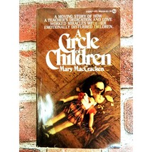 A Circle Of Children By Mary Maccracken - 1st Print Signet PB 1975 Vtg - £9.17 GBP