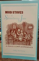 Mud Stoves &amp; Strawberry Jam [Paperback] Morrissey, Sally - £3.87 GBP