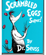 Scrambled Eggs Super by Dr. Seuss - £117.67 GBP