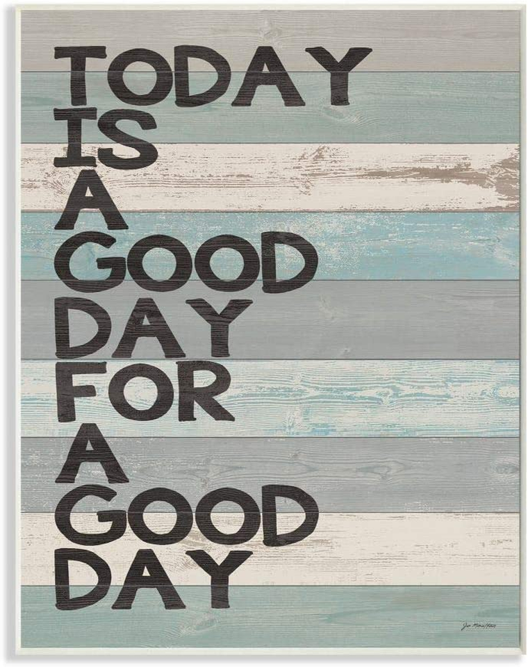 Good Day Wall Plaque, 10 X 15, Design by Artist Jo Moulton - $16.86