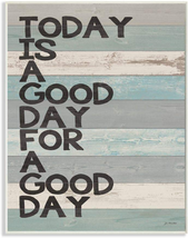 Good Day Wall Plaque, 10 X 15, Design by Artist Jo Moulton - $16.86