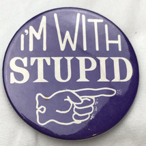 I&#39;m With Stupid Vintage Pin Button Pinback Purple White - $10.00