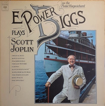 E. Power Biggs Plays Scott Joplin - E. Power Biggs Plays Scott Joplin On The Ped - £2.22 GBP