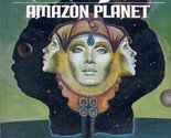 Amazon Planet (United Planets #5) by Mack Reynolds / 1975 Ace Science Fi... - $3.41