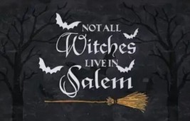 Halloween Hocus Pocus Not All Witches Live In Salem Welcome/Door/Bath Mat - D3 - £19.56 GBP