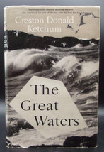 Creston Donald Ketchum Great Waters First Ed Double Signed Ships Sea Hardback Dj - £17.97 GBP