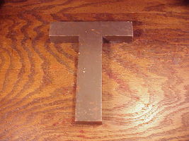 Old Store Outside Uppercase Capital Brown Letter T Metal Sign, made of aluminum - £11.95 GBP