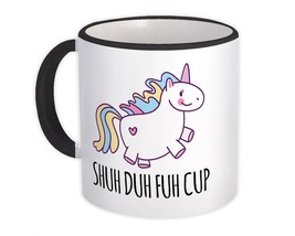 Unicorn Rainbow Shuh Duh Fuh Cup : Gift Mug Cute Funny Office Coworker - £12.70 GBP
