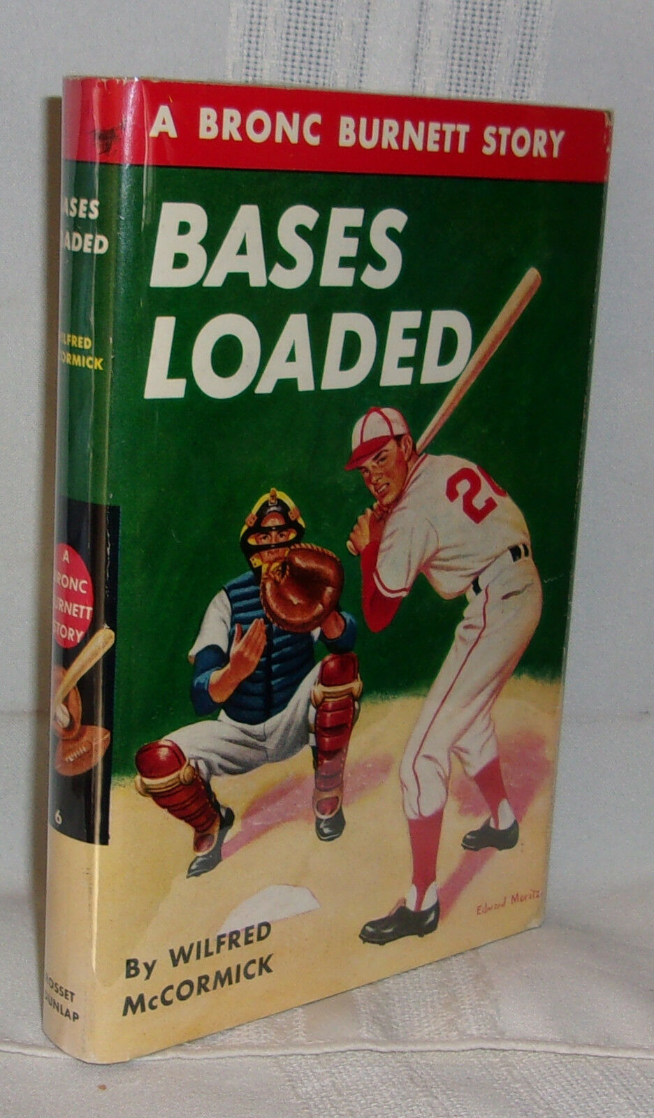 Primary image for Wilfred McCormick BASES LOADED A Bronc Burnett Story Nice Juvenile Baseball Book
