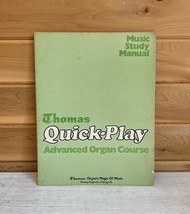 Vintage Sheet Music Book Thomas Quick Play Organ Study Course 1969 - £15.53 GBP