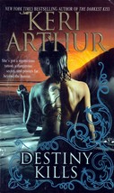 Destiny Kills (Myth &amp; Magic #1) by Keri Arthur First Edition Urban Fantasy - £0.88 GBP