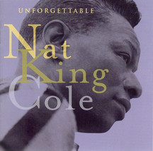 Nat King Cole - Unforgettable (CD) VG+ - £2.27 GBP