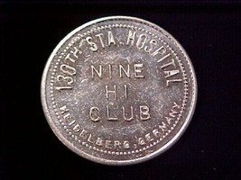 Scarce Commissary Token Coin 130TH Station Hospital Nine Hi Club Heidelberg Usah - £56.05 GBP