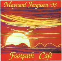 Maynard Ferguson  &#39;93  Footpath Cafe&#39; ( 1992, Avion Records) - £6.14 GBP