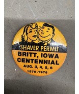 Vintage Britt Iowa IA Centennial Shaver Permit Button Pin 1978 Hobo Days... - $19.99 CAD
