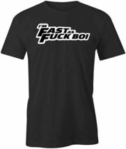 Fast As F Boi T Shirt Tee Printed Graphic T-Shirt Gift Clothing Funny S1BSA751 - £15.22 GBP+