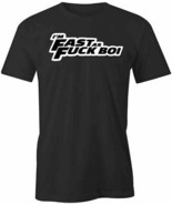 Fast as F Boi TShirt Tee Printed Graphic T-Shirt Gift CLOTHING FUNNY S1B... - £14.85 GBP+