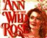 ANN OF THE WILD ROSE INN, 1774 Armstrong, Jennifer - $2.93