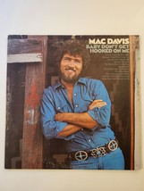 Mac Davis LP &quot;Baby Don&#39;t Get Hooked On Me&quot; Columbia (KC 31770) - £7.67 GBP