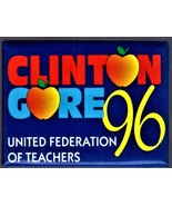 Clinton Gore 96, For Presdent - United Federation of Teachers Pinback Vi... - €6,38 EUR
