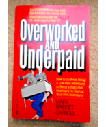 Overworked and Underpaid by Mary Bridget Carroll-Paper Back - $9.89